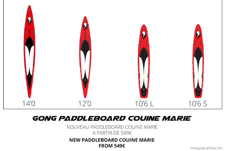GEAR : new GONG paddleboard Couine Marie !!!