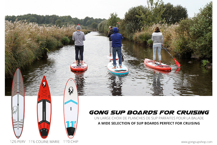 GEAR : GONG SUP boards for cruising !!!