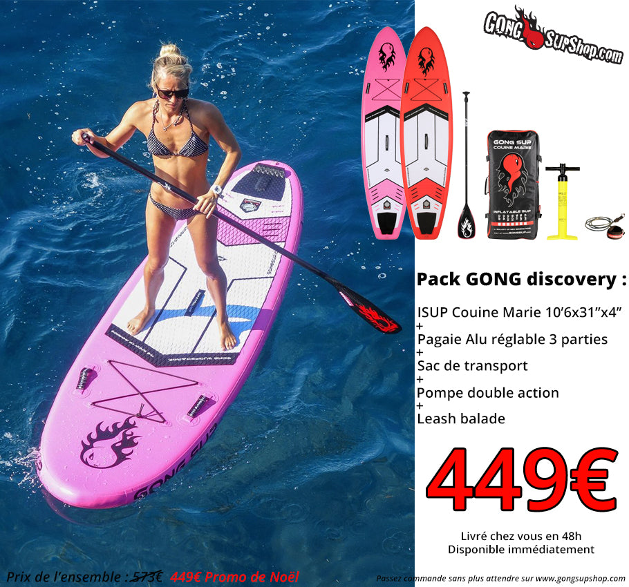 SHOP : GONG iSUP pack Discovery 449€ !!!