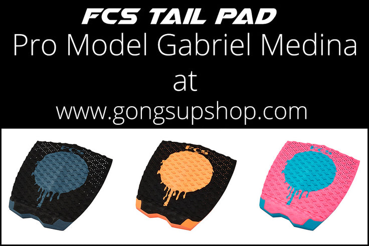 SHOP : tail pad FCS Gabriel Medina !!!