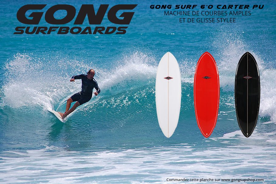 GEAR : GONG Surf 6'0 Carter PU !!!
