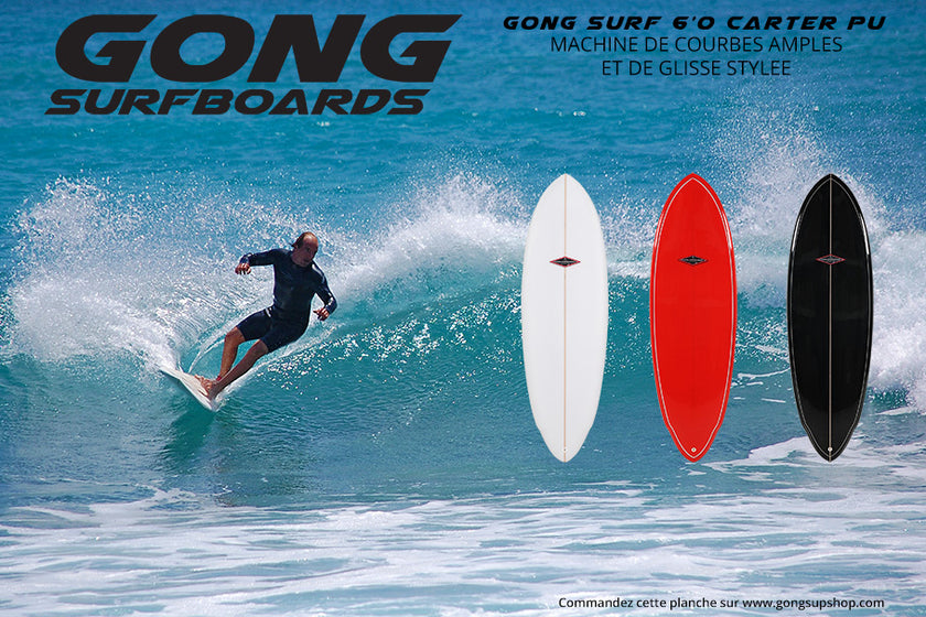 GEAR : GONG Surf 6'0 Carter PU !!!