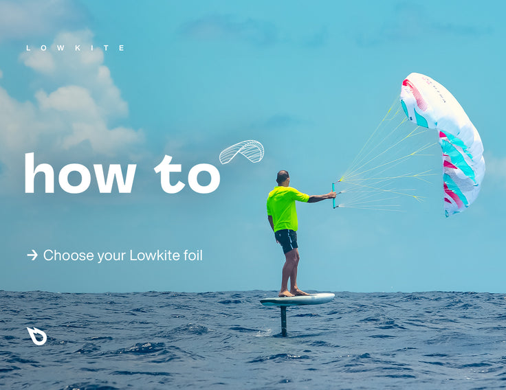Choisir son foil pour le lowkite