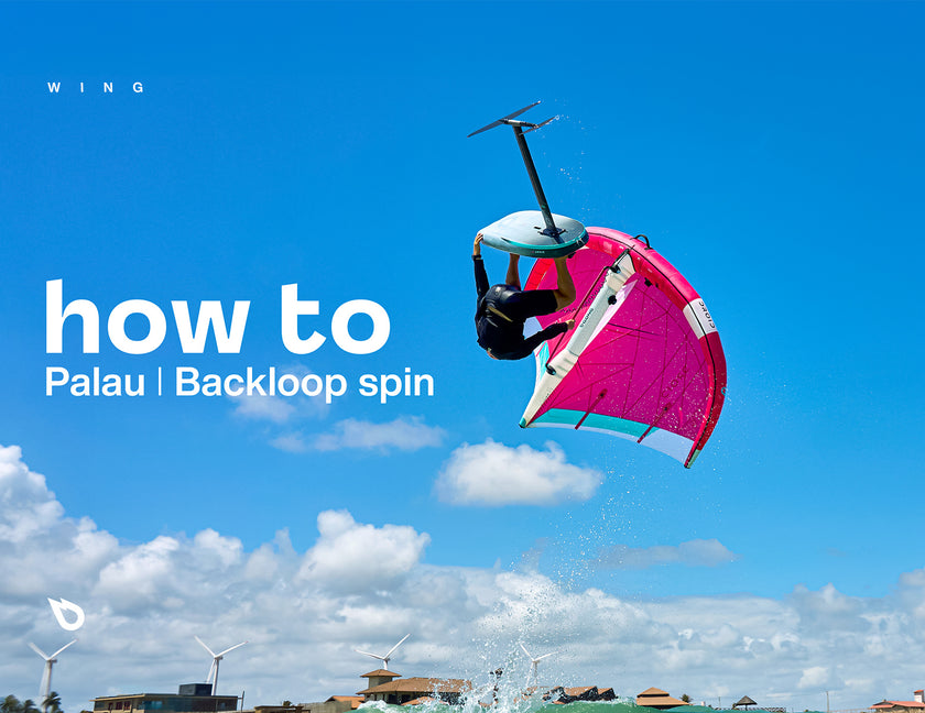 HOW TO : PALAU / BACKLOOP SPIN