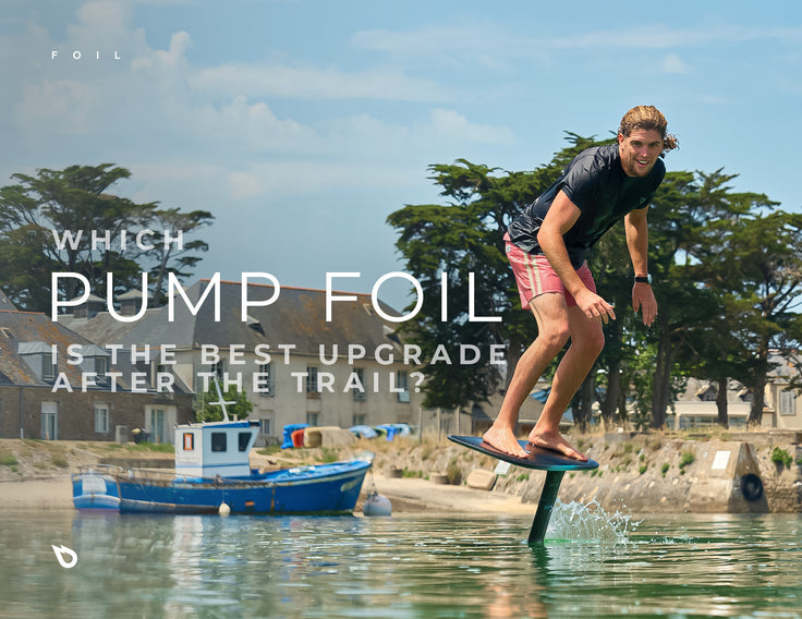 GEAR: WHICH PUMP FOIL IS THE BEST UPGRADE AFTER THE TRAIL?